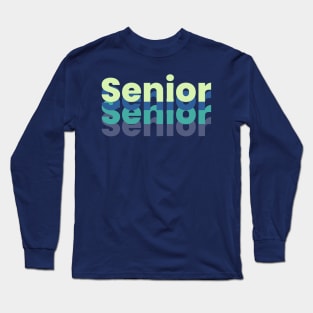 Senior Pride Long Sleeve T-Shirt